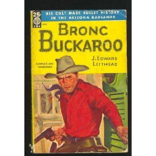 Bronc Buckaroo (Vintage Avon #486) J. Edward Leithead Books