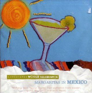 Margaritas in Mexico Music