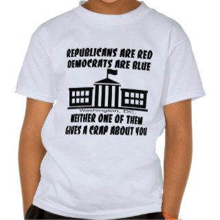 Republicans Are Red Democrats Are Blue Neither One Tshirts