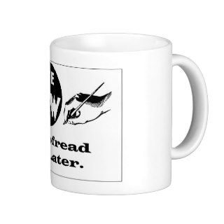Write Now   Proofread later Mug