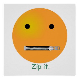 Zip It Smiley Face Emoticon Poster
