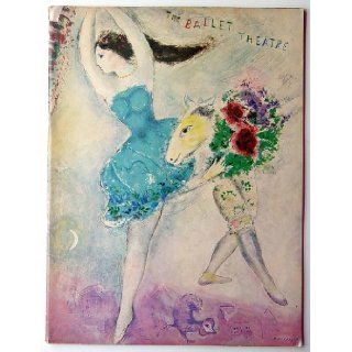 The Ballet Theatre Coast to Coast Tour 1945 1946 (Cover Design by Marc Chagall) S. Hurok, Marc Chagall Books