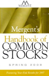 Mergent`s Handbook of Common Stocks Spring 2008 Finance