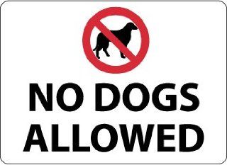 SIGNS NO DOGS ALLOWED