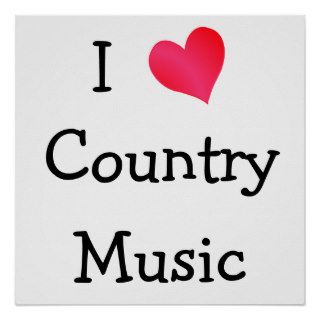 I Love Country Music Poster