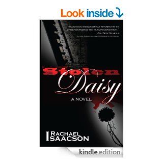 Stolen Daisy A Novel eBook Rachael Isaacson Kindle Store