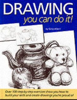 Drawing You Can Do It Greg Albert 9780285631656 Books