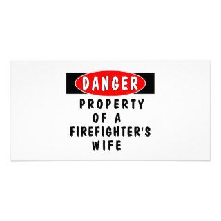 Firefighters Wife Property Personalized Photo Card