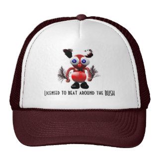 Funny Hat "Licensed to beat around the BUSH'