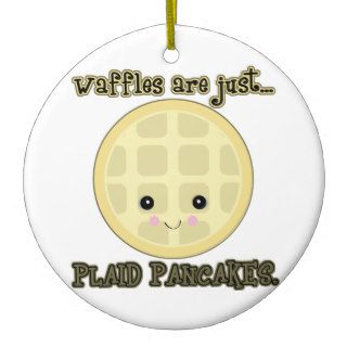 kawaii waffles are just plaid pancakes ornaments