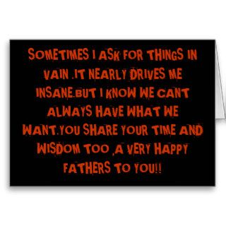 "We cant always have what we want"Fathers Day Card