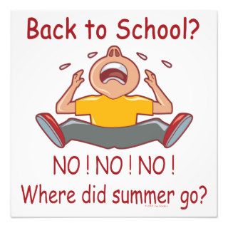 Funny Back To School No No Where Did Summer Go Photo Art