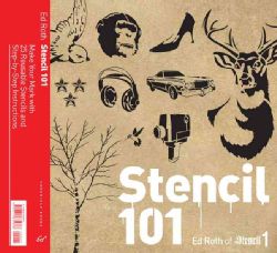 Stencil 101 Make Your Mark With 25 Reusable Stencils and Step by Step Intstructions (Paperback) General Crafts