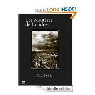 Les Mystres de Londres (complete) (French Edition) eBook Paul Fval Kindle Store