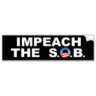 Anti Obama "Impeach the SOB" bumper Sticker