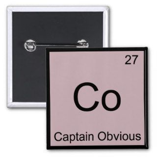 Co   Captain Obvious Chemistry Element Symbol Tee Pin