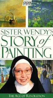 Sister Wendy's Story of Painting The Age of Revolution [VHS] Wendy Beckett, Colin Case Movies & TV