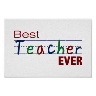 Best Teacher Ever Posters