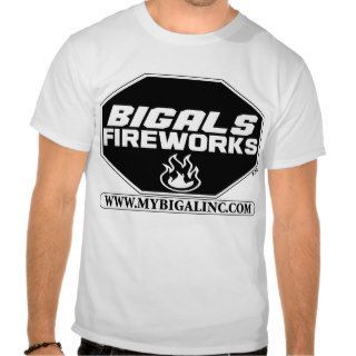 BIGALS FIREWORKS [BIGAL INC] T Shirt