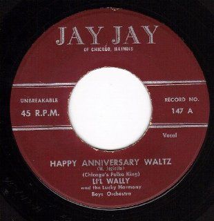 Happy Anniversary Waltz/Roll Out The Barrel Polka (VG 45 rpm) Music