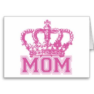 Crown Mom Greeting Cards