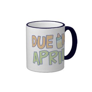 Due In April Coffee Mugs