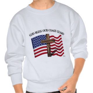 GOD BLESS COAST GUARD with rugged cross & US flag Sweatshirt
