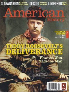 American History (April 2013 (Teddy Roosevelt Cover)) Stephen L. Petranek Books