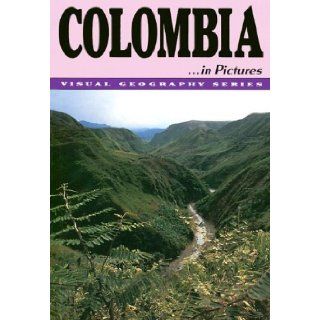 Colombia in Pictures (Visual Geography (Twenty First Century)) Price Stern Sloan Publishing, Martha Murray Colomb Sumwalt, Lerner Publishing Group 9780822518105 Books