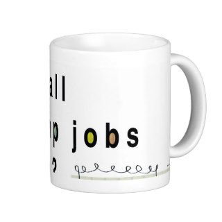 "Robots doing crap jobs Poster Print" Coffee Mugs