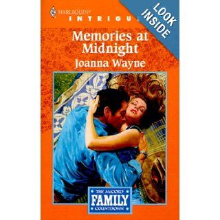 Memories at Midnight (The McCord Family Countdown, Book 2) (Harlequin Intrigue Series #537) Joanna Wayne 9780373225378 Books