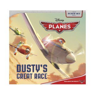 Planes Dusty's Great Race (Disney Planes) Disney Book Group, Calliope Glass, Disney Storybook Art Team 9781423197362 Books