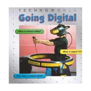 Going Digital (Technoworld) Ian Graham 9780750227131 Books