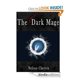 The (sort of) Dark Mage (Waldo Rabbit Series) eBook Nelson Chereta Kindle Store