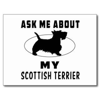 Ask Me About My Scottish Terrier Post Card