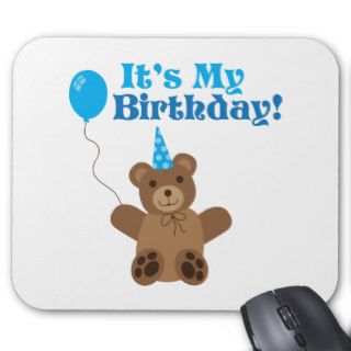It's My Birthday Mouse Pad