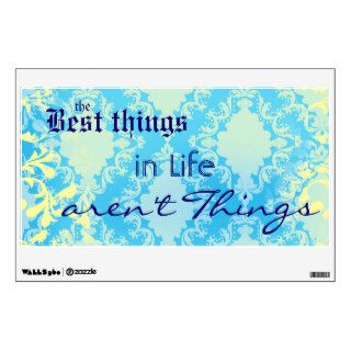 Best Things in Life Quote Wall Decal