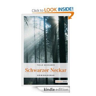 Schwarzer Neckar (German Edition) eBook Thilo Scheurer Kindle Store