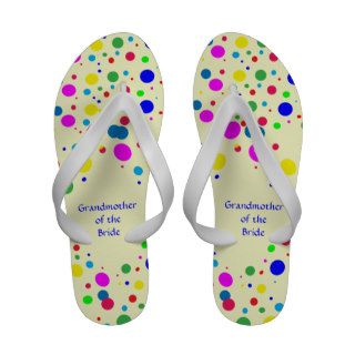 Party Colors Grandmother of the Bride Wedding Flip Flops