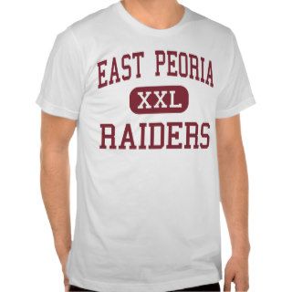 East Peoria   Raiders   High   East Peoria T shirts