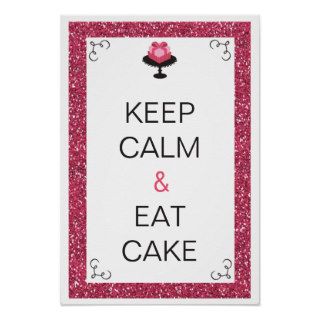 Glitter Keep Calm & Eat Cake  Poster