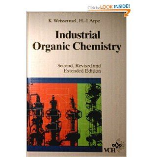 Industrial Organic Chemistry (9780895738615) Klaus Weissermel Books