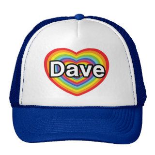 I love Dave rainbow heart Trucker Hats