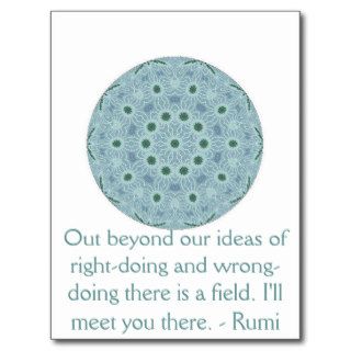 Rumi Quotation   Out beyond our ideasPost Cards