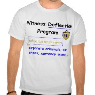 Witness Deflection Program Mens T shirt