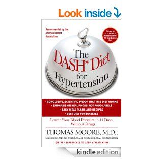 The DASH Diet for Hypertension eBook Thomas J. Moore, Mark Jenkins Kindle Store