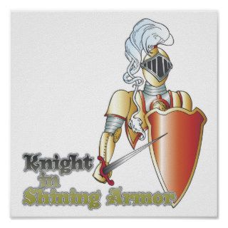knight in shining armor poster
