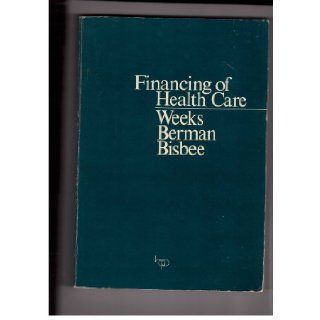 Financing of health care 9780914904359 Books