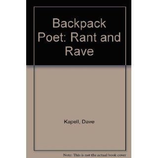 Rant and Rave Backpack Magnetic Poetry (Backpack poet) Dave Kapell 9781928576143 Books