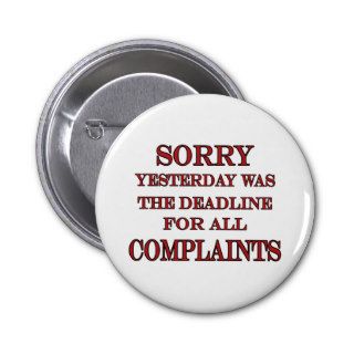 Deadline For Complaints Pin